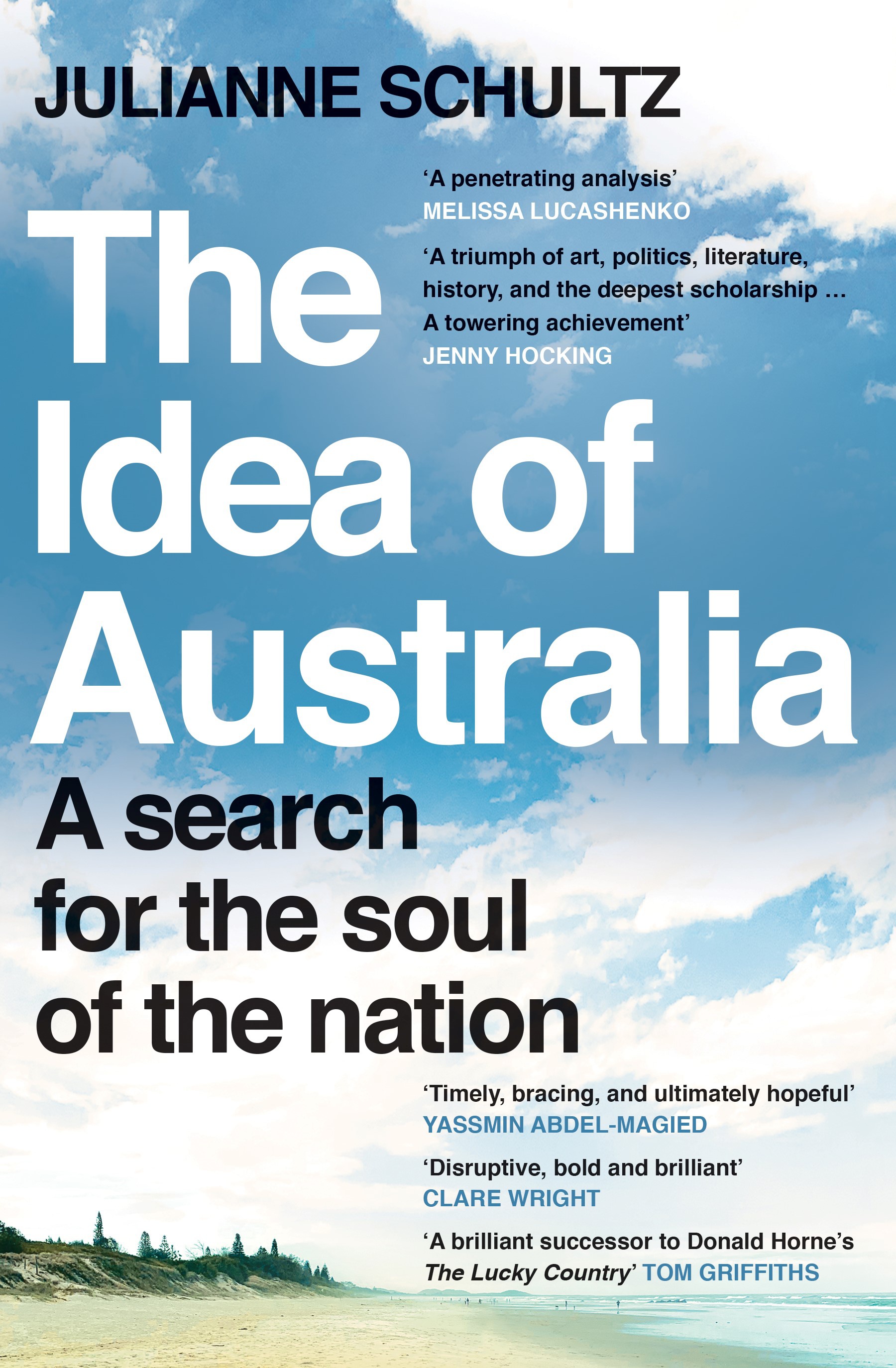 The Idea of Australia by Julianne Schultz