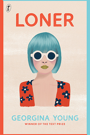 Loner Text Publishing, $24.99 pb, 256 pp