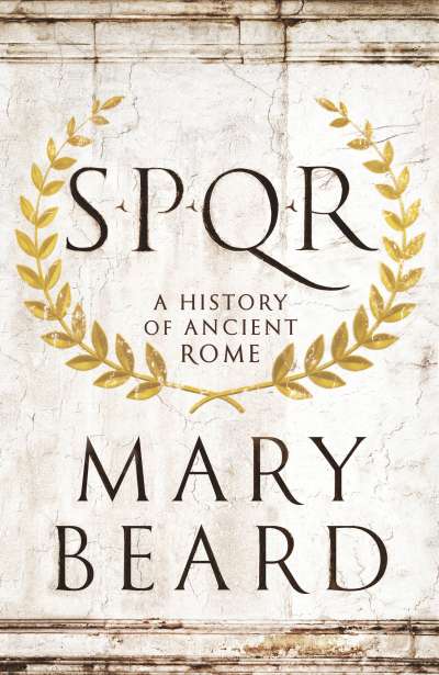 Christopher Allen reviews &#039;SPQR&#039; by Mary Beard