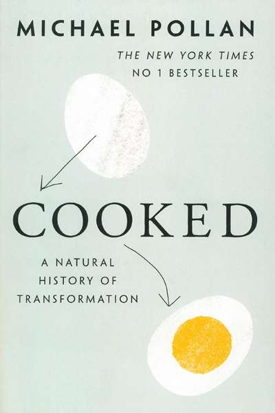 Gay Bilson reviews &#039;Cooked: A natural history of transformation&#039; by Michael Pollan