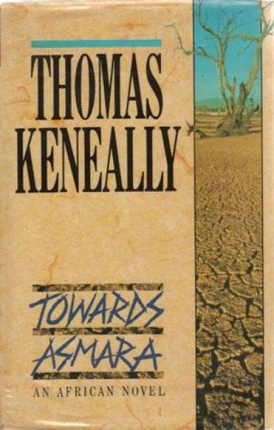 Veronica Brady reviews &#039;Towards Asmara&#039; by Thomas Keneally