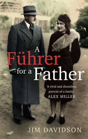 Brian Matthews reviews &#039;A Führer for a Father: The domestic face of colonialism&#039; by Jim Davidson