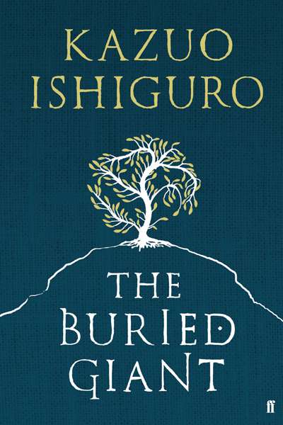 Doug Wallen reviews &#039;The Buried Giant&#039; by Kazuo Ishiguro