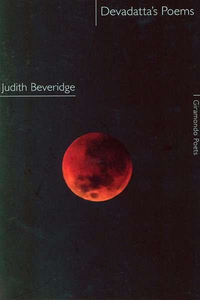 Peter Kenneally reviews &#039;Devadatta’s Poems&#039; by Judith Beveridge