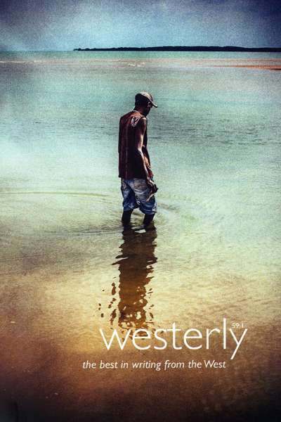 Cassandra Atherton reviews &#039;Westerly&#039; 59:1, edited by Delys Bird et al.