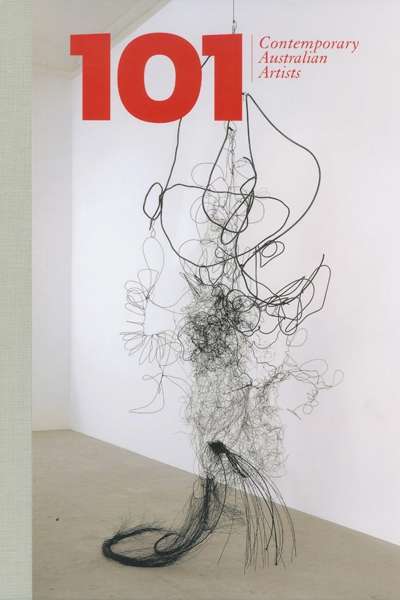 Doug Hall reviews &#039;101 Contemporary Australian Artists&#039; edited by Kelly Gellatly