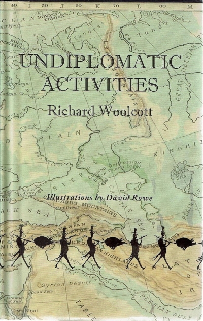 Joan Grant reviews &#039;Undiplomatic Activities&#039; by Richard Woolcott, illustrated by David Rowe