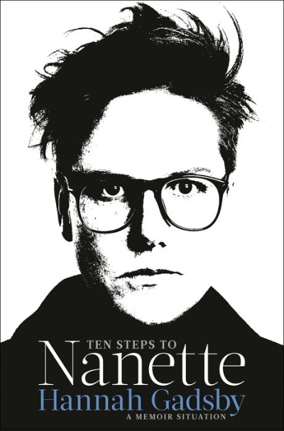 Sarah Balkin reviews &#039;Ten Steps to Nanette&#039; by Hannah Gadsby