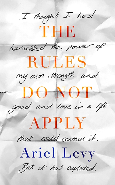 Carol Middleton reviews &#039;The Rules Do Not Apply: A memoir&#039; by Ariel Levy