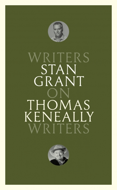 Declan Fry reviews &#039;On Thomas Keneally: Writers on Writers&#039; and &#039;With the Falling of the Dusk&#039; by Stan Grant