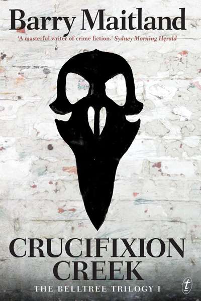 Viki Dun reviews &#039;Crucifixion Creek&#039; by Barry Maitland