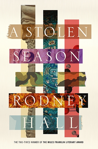 Brian Matthews reviews &#039;A Stolen Season&#039; by Rodney Hall