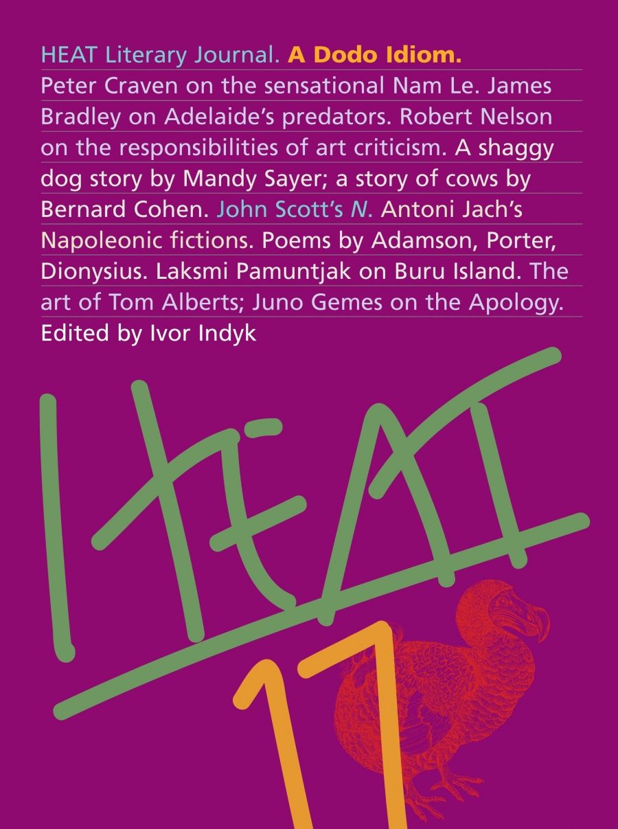 Maria Takolander reviews ‘HEAT 17: A Dodo Idiom’ edited by Ivor Indyk