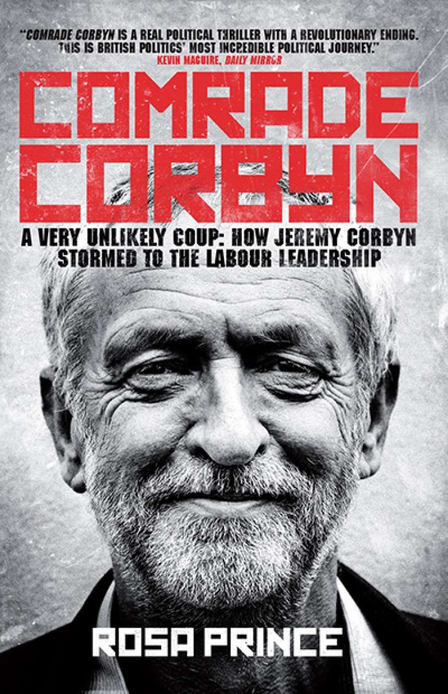 Simon Tormey reviews Comrade Corbyn by Rosa Prince