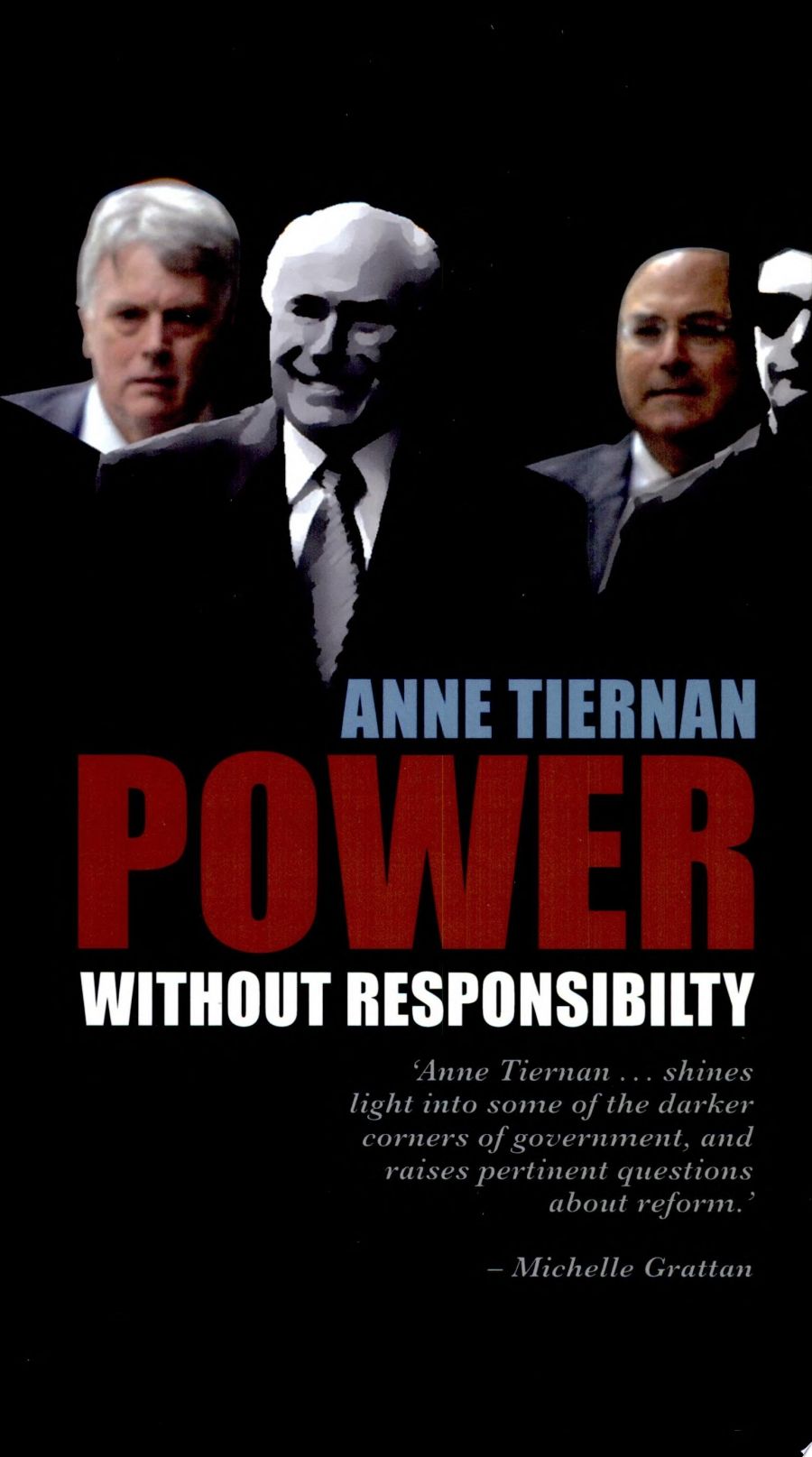 John Uhr reviews Power Without Responsibility? Ministerial staffers in Australian governments from Whitlam to Howard by Anne Tiernan
