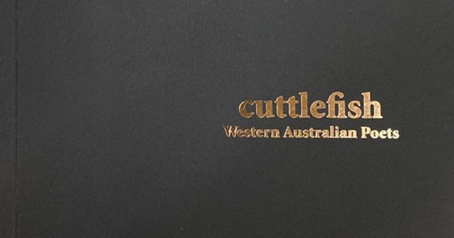Brenda Walker reviews Cuttlefish: Western Australian poets, edited by Roland Leach