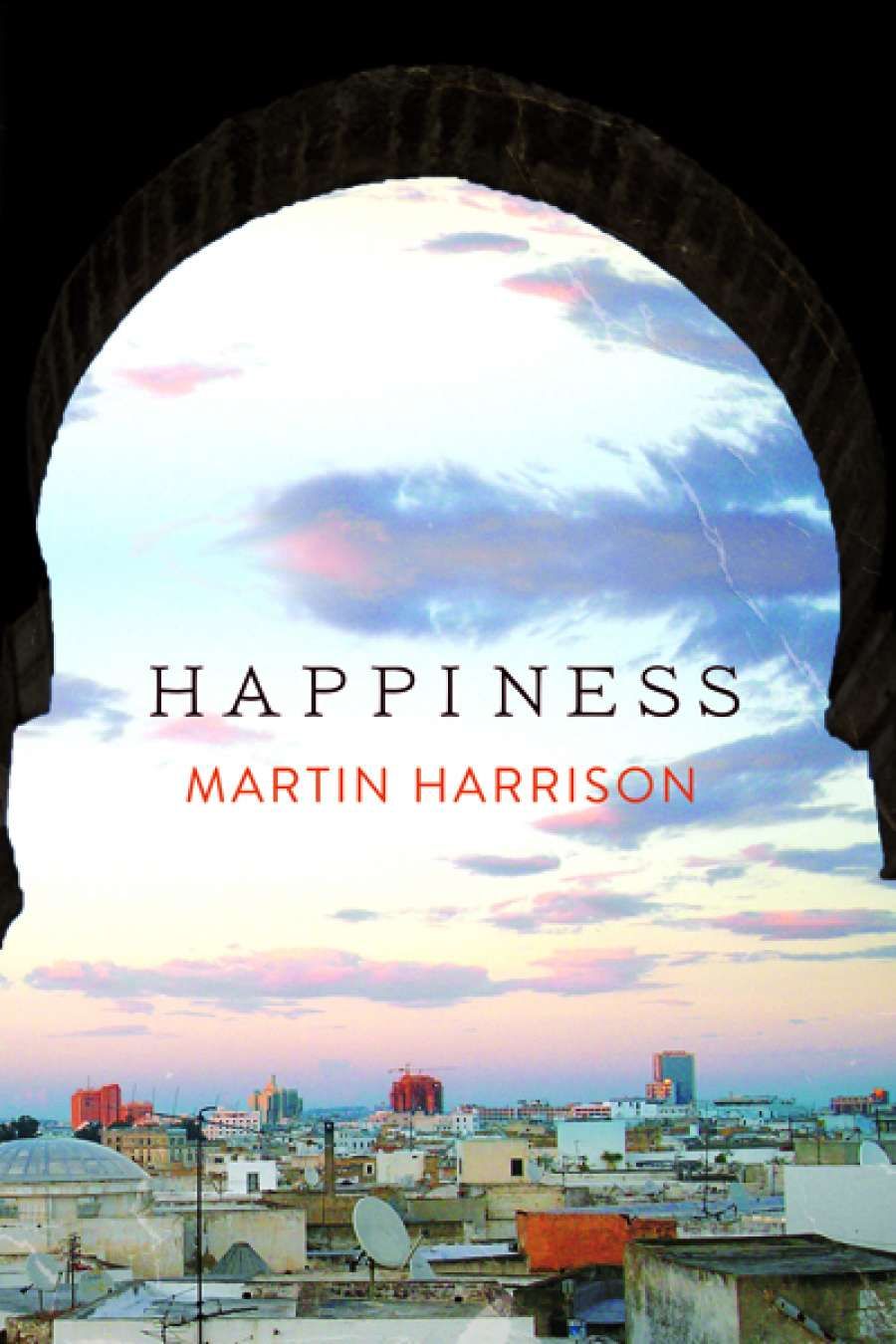 Judith Beveridge reviews Happiness by Martin Harrison