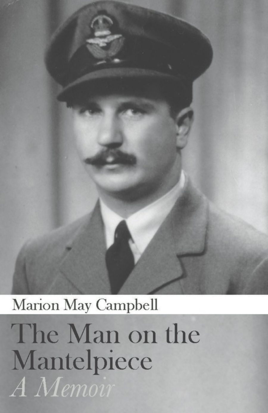 Francesca Sasnaitis reviews The Man on the Mantelpiece: A memoir by Marion May Campbell