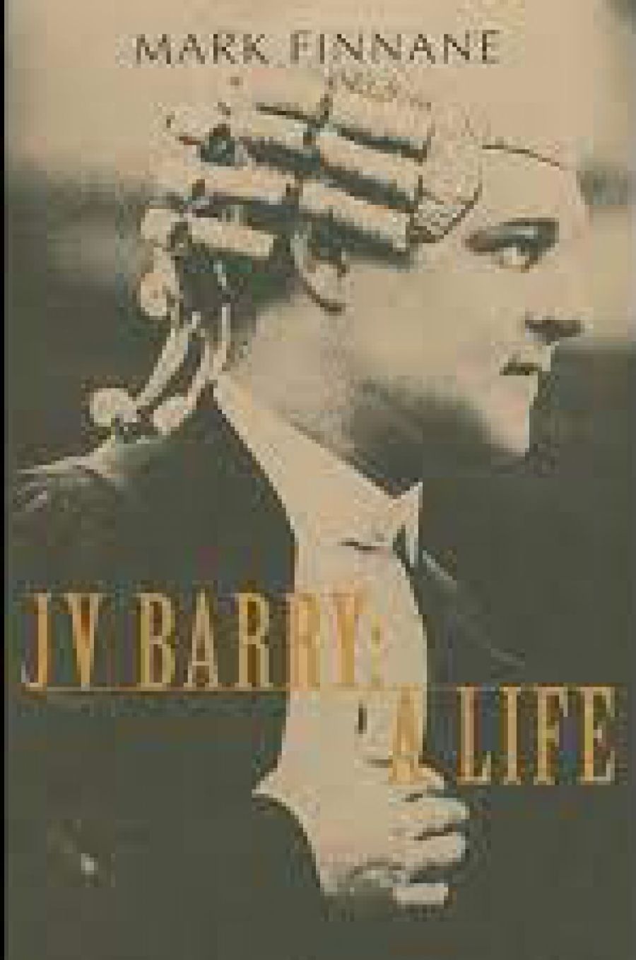 Tony Blackshield reviews J.V. Barry: A life by Mark Finnane