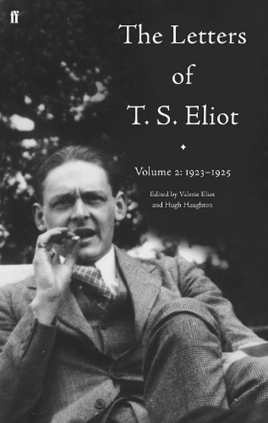 James Ley reviews The Letters of T.S. Eliot, Volume 2: 1923–1925 edited by Valerie Eliot and Hugh Haughton