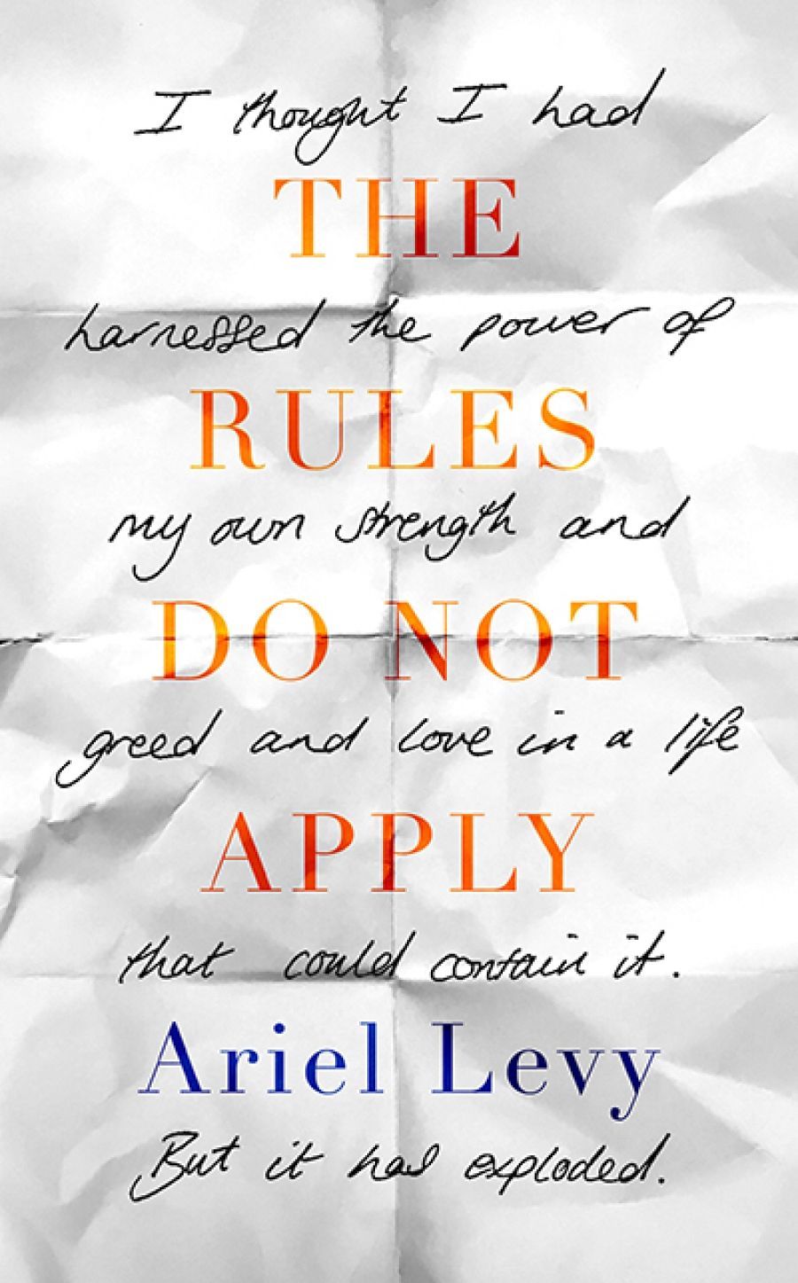 Carol Middleton reviews The Rules Do Not Apply: A memoir by Ariel Levy
