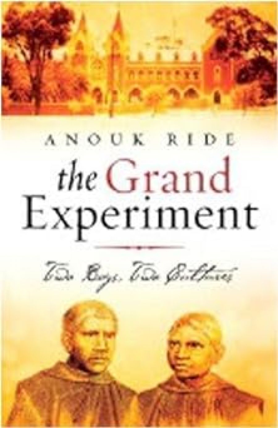 Matthew Clayfield reviews The Grand Experiment by Anouk Ride