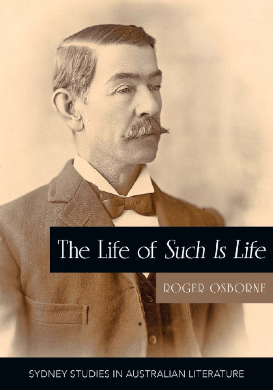Brigid Magner reviews The Life of Such Is Life: A cultural history of an Australian classic by Roger Osborne
