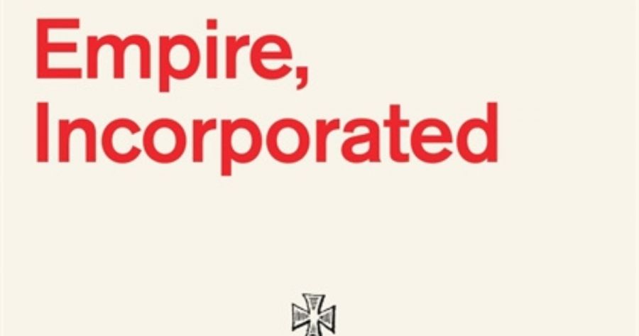 Clinton Fernandes reviews Empire, Incorporated: The corporations that built British colonialism by Philip J. Stern