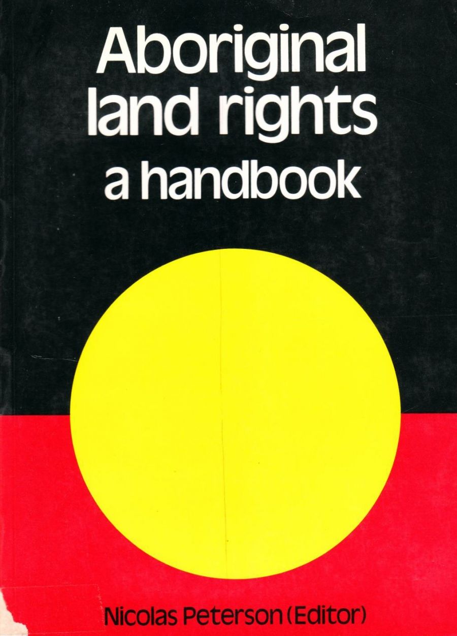 Diane Bell reviews Aboriginal Land Rights: A handbook edited by Nicholas Peterson
