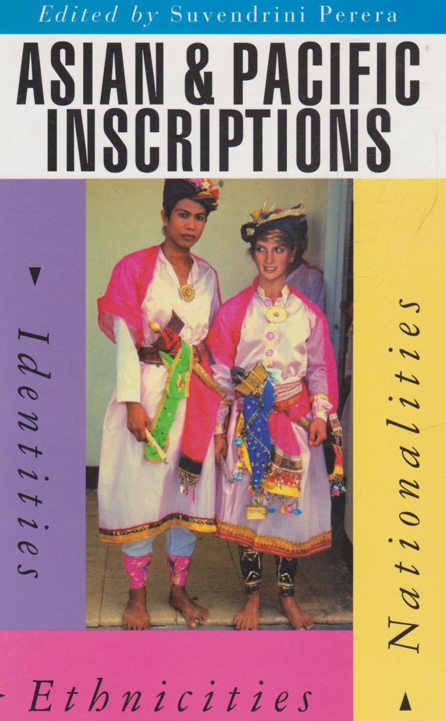 Robin Gerster reviews Asian and Pacific Inscriptions: Identities, ethnicities, nationalities edited by Suvendrini Perera