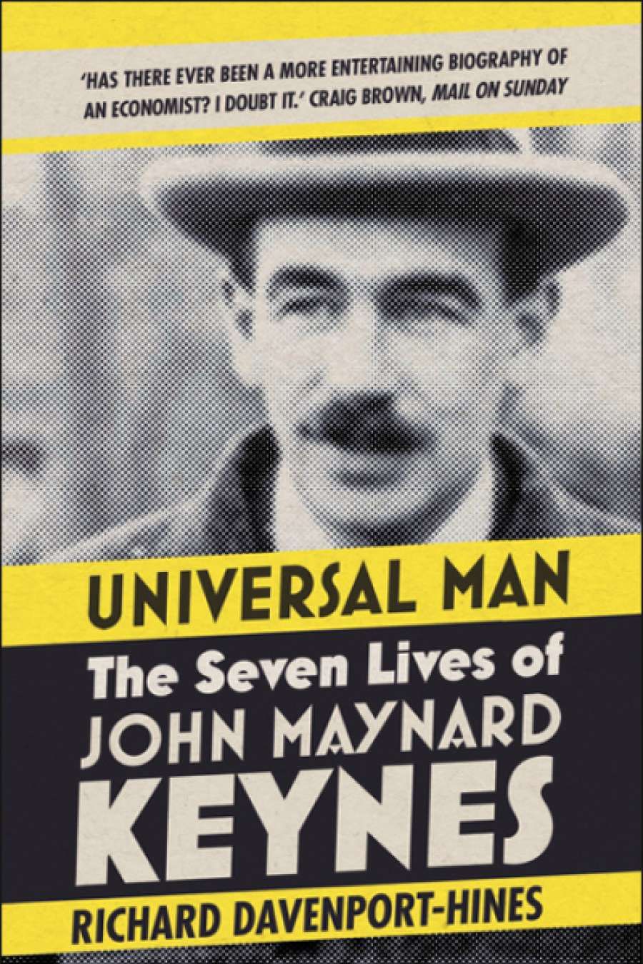 Neal Blewett reviews Universal Man by Richard Davenport-Hines