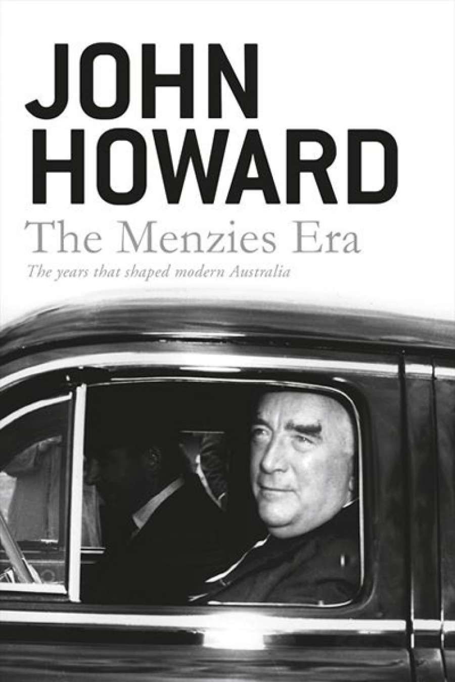 James Walter reviews The Menzies Era: The years that shaped modern Australia by John Howard