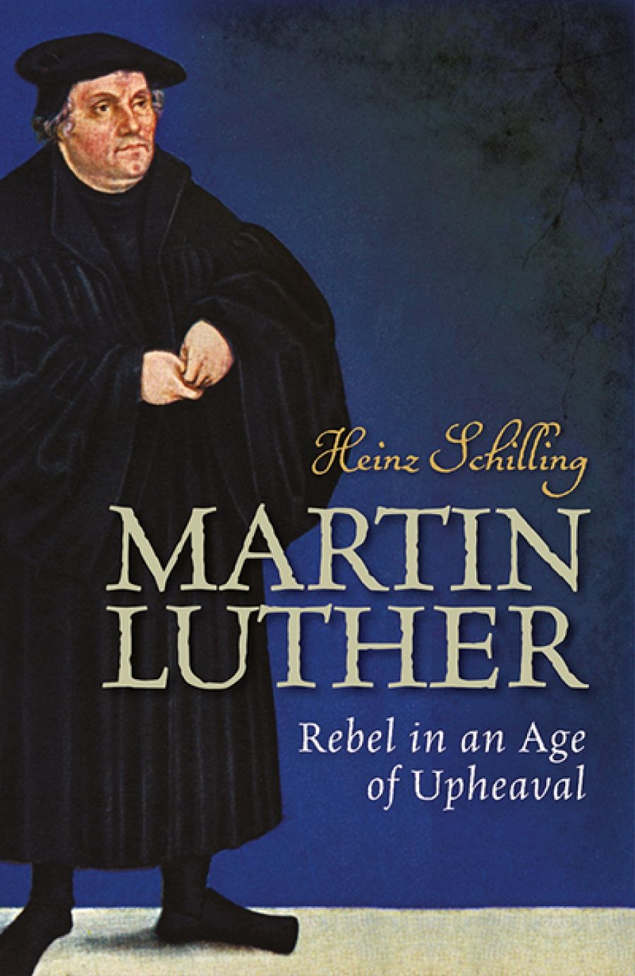 Morag Fraser reviews Martin Luther: Rebel in an age of upheaval by Heinz Schilling, translated by Rona Johnston