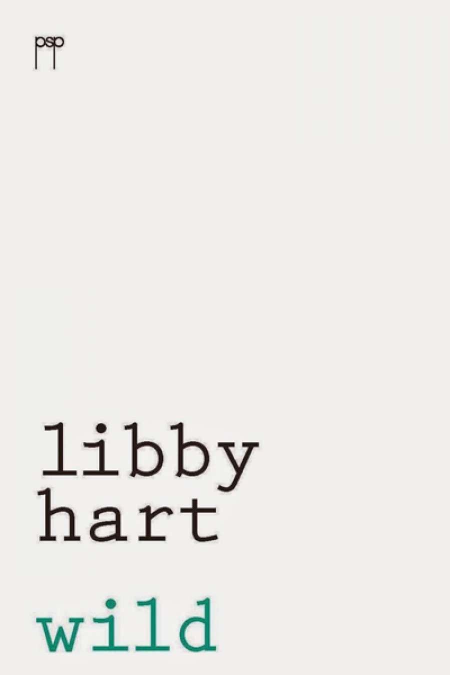 Peter Kenneally reviews Wild by Libby Hart