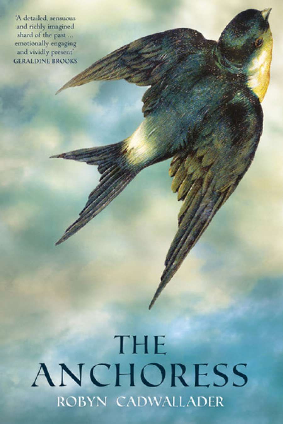 Carol Middleton reviews The Anchoress by Robyn Cadwallader