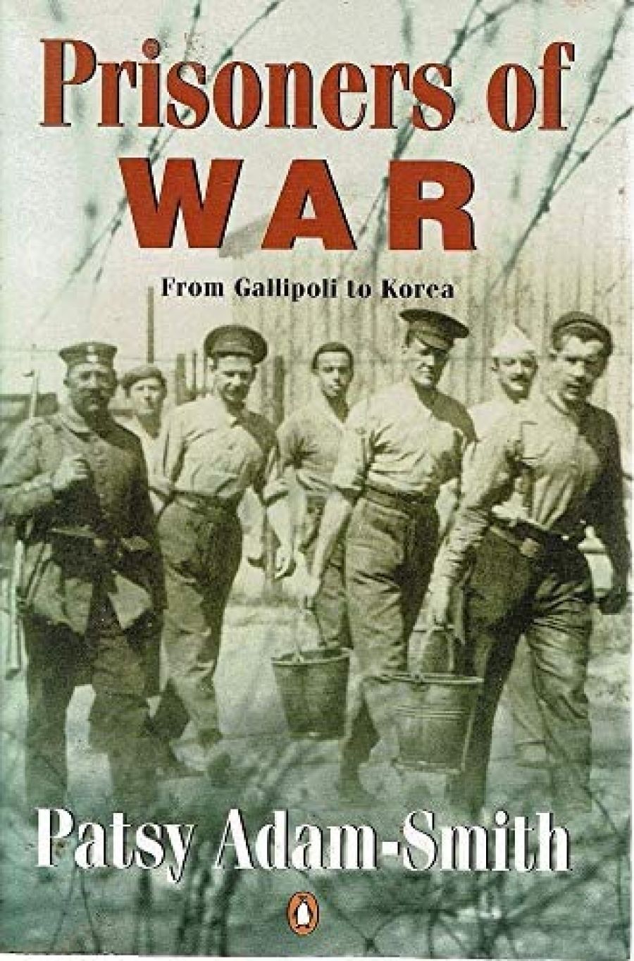 Ian Buchanan reviews Prisoners of War: From Gallipoli to Korea by Patsy Adam-Smith