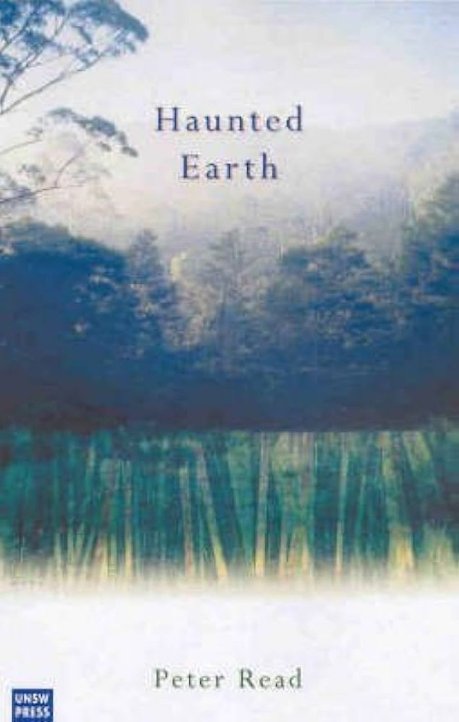 Robyn Tucker reviews Haunted Earth by Peter Read