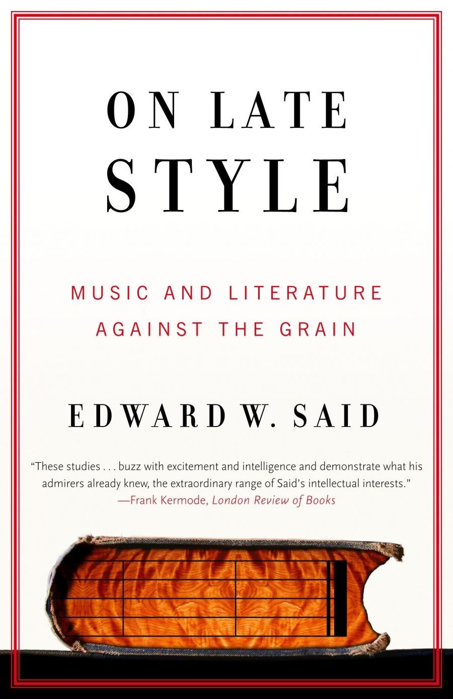 Ian Donaldson reviews On Late Style: Music and literature against the grain by Edward W. Said