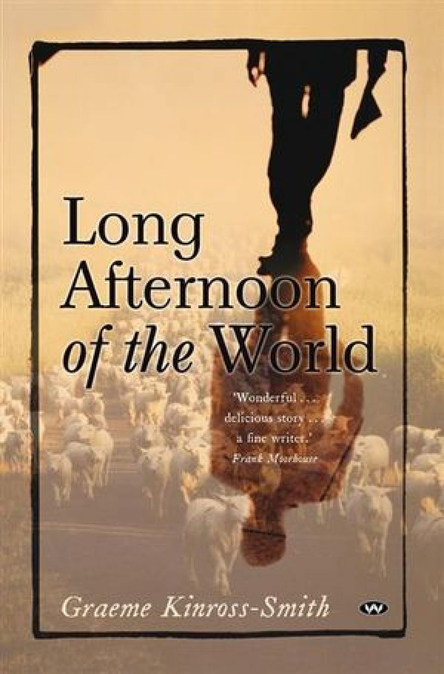 Shirley Walker reviews Long Afternoon of the World by Graeme Kinross-Smith