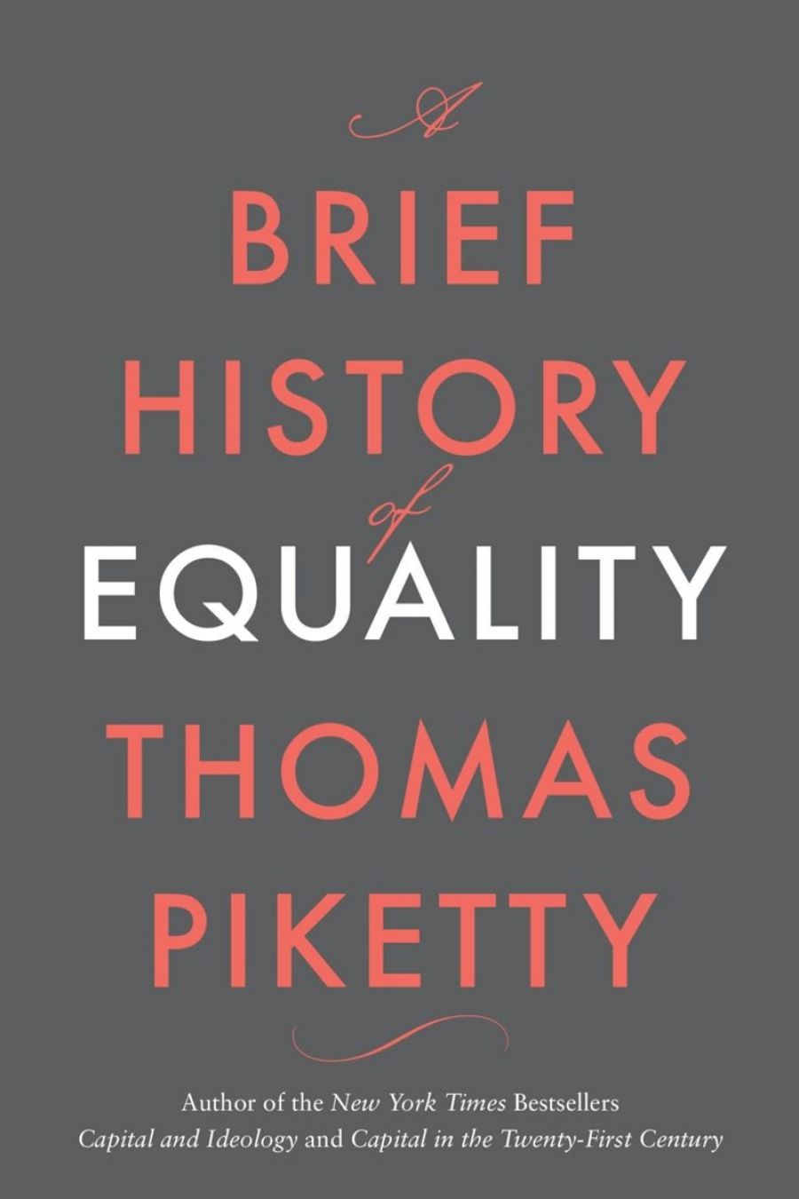 Yassmin Abdel-Magied reviews A Brief History of Equality by Thomas Piketty, translated by Steven Rendall