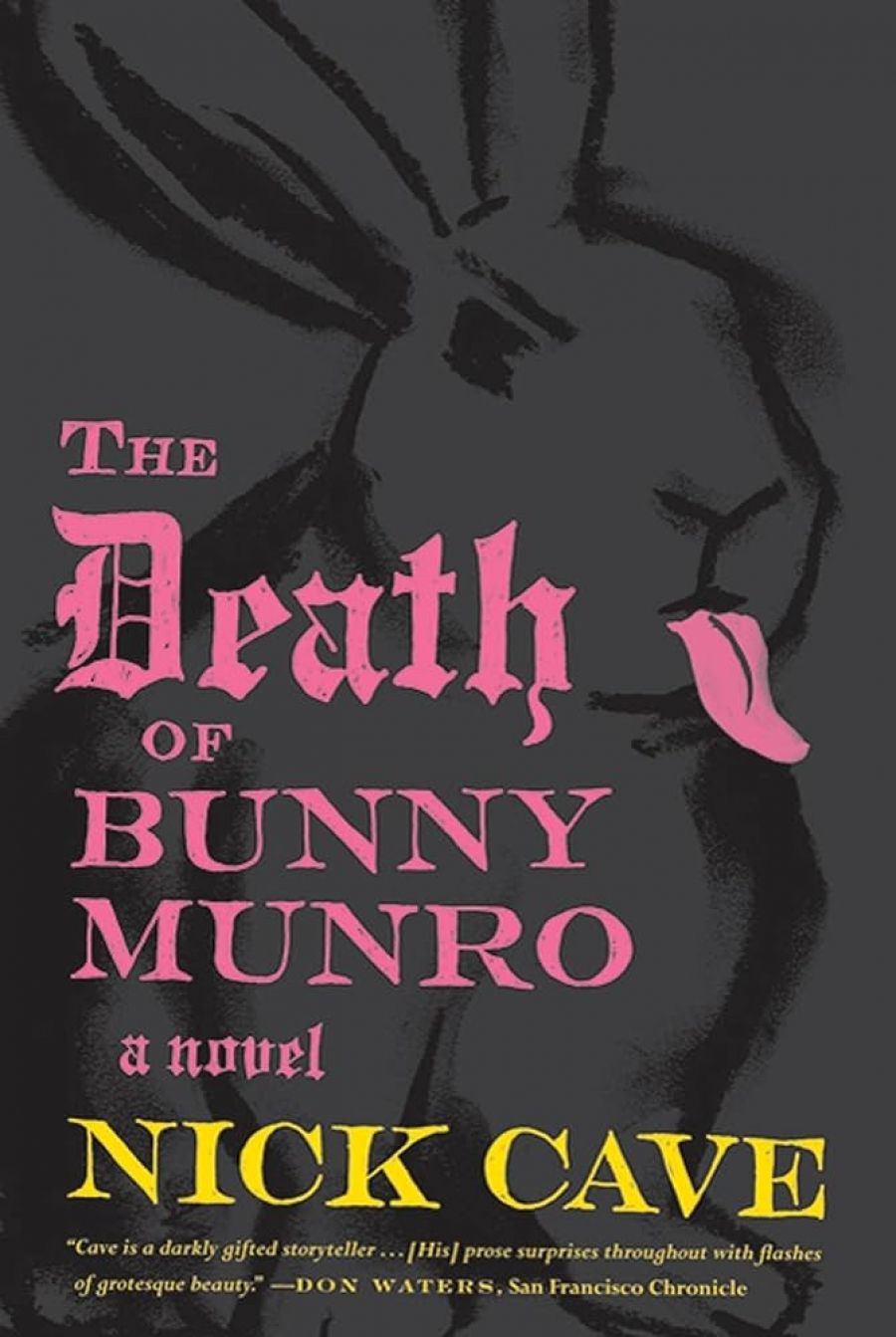 Mark Gomes reviews ‘The Death of Bunny Munro’ by Nick Cave
