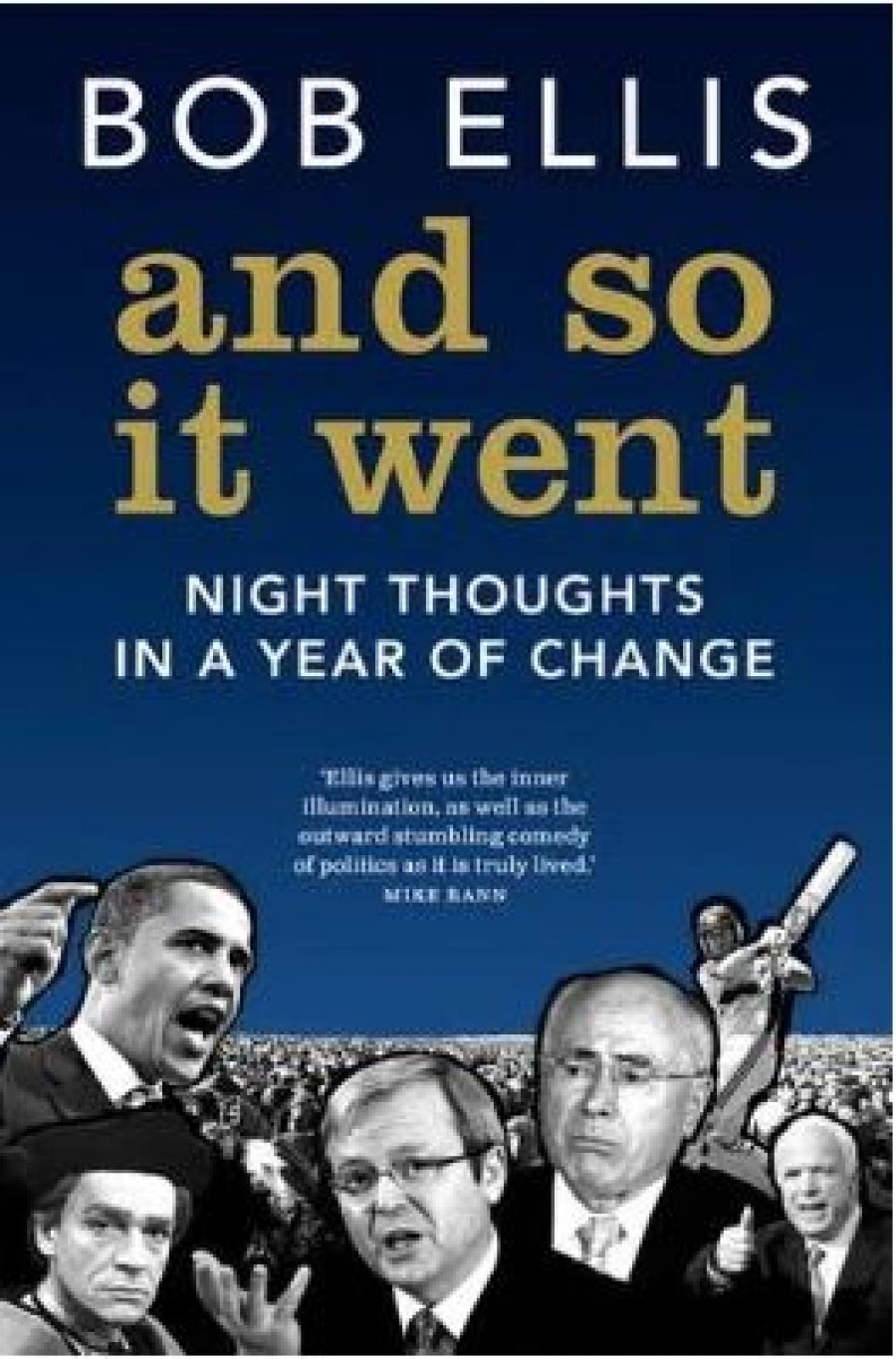John Byron reviews And So It Went: Night thoughts in a year of change by Bob Ellis