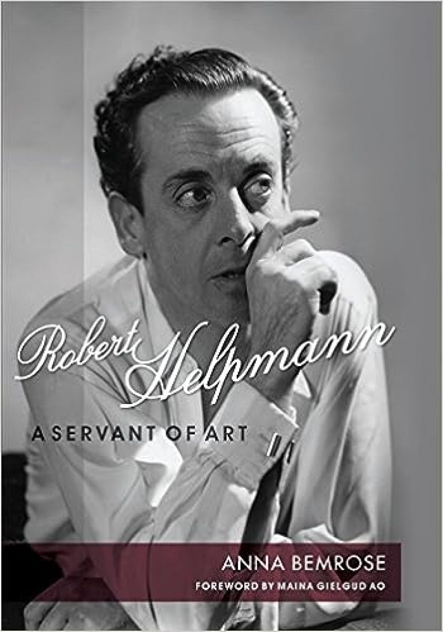 Ian Britain reviews Robert Helpmann: A Servant of Art by Anna Bemrose