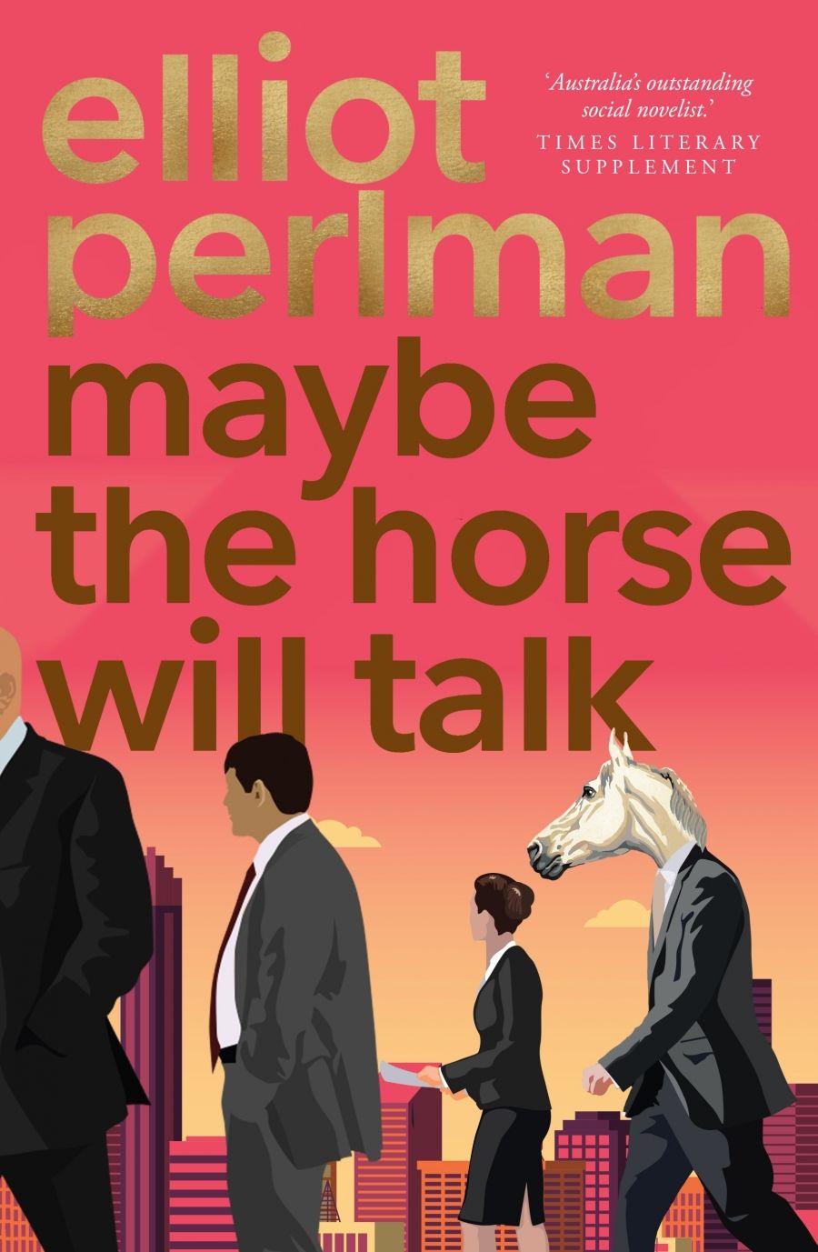 Chris Flynn reviews Maybe the Horse Will Talk by Elliot Perlman