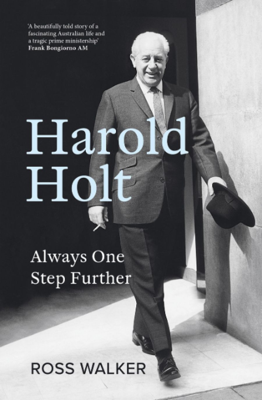 James Walter reviews Harold Holt: Always one step further by Ross Walker