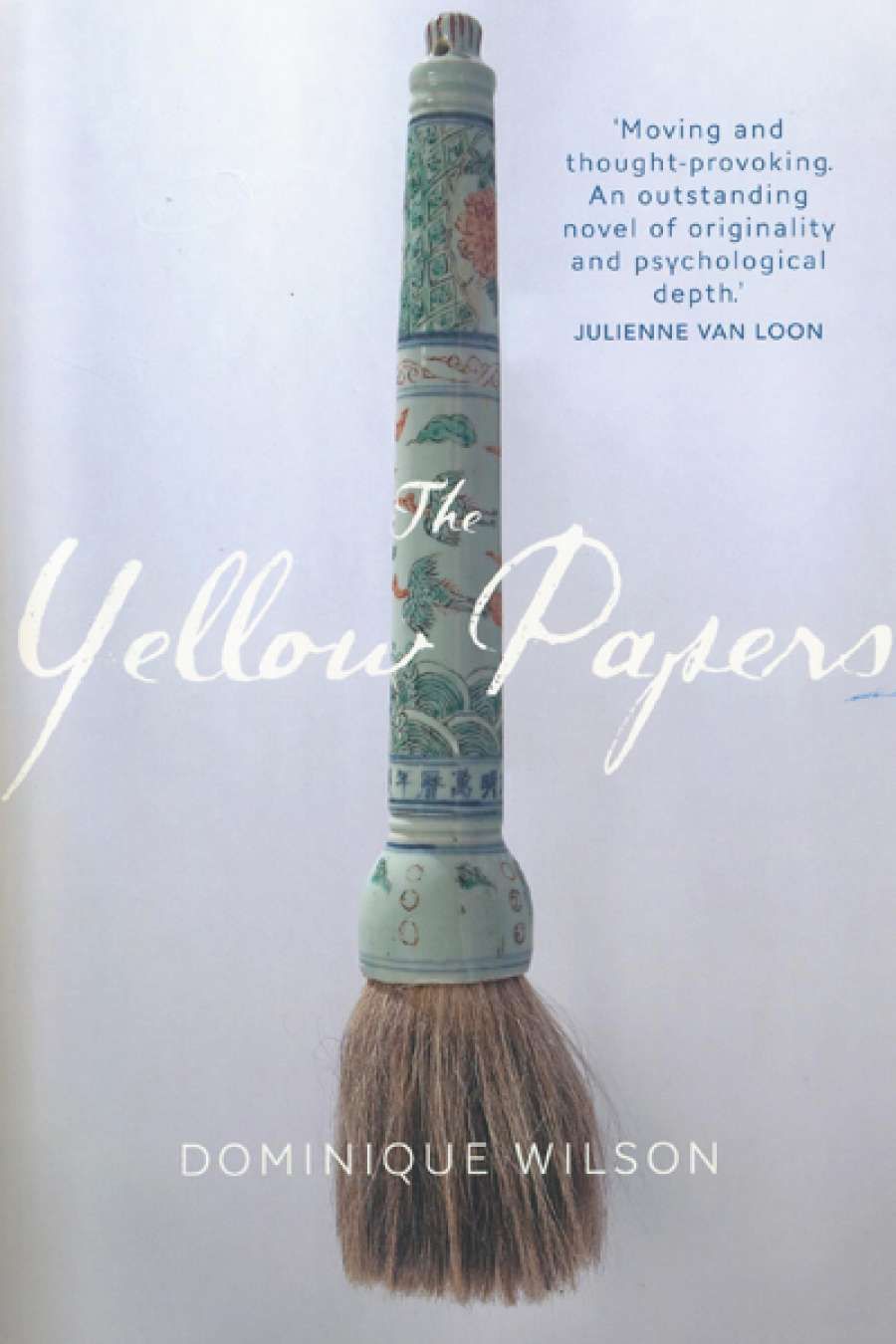 Alison Broinowski reviews The Yellow Papers by Dominique Wilson