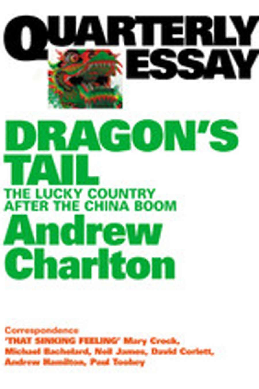 Kerry Brown reviews Dragons Tale: The Lucky Country after the China boom (Quarterly Essay 54) by Andrew Charlton