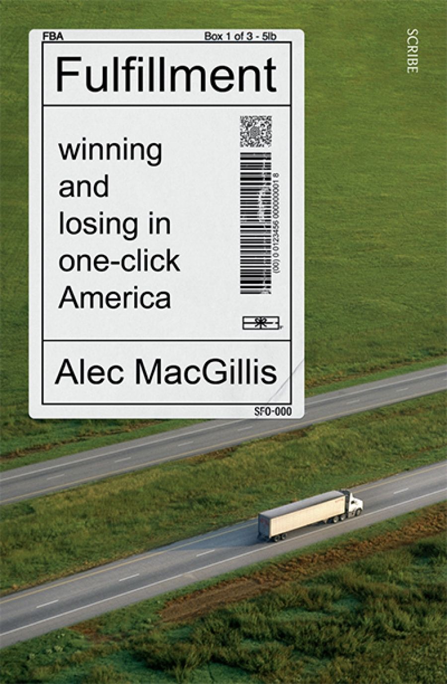 Jack Callil reviews Fulfillment: Winning and losing in one-click America by Alec MacGillis
