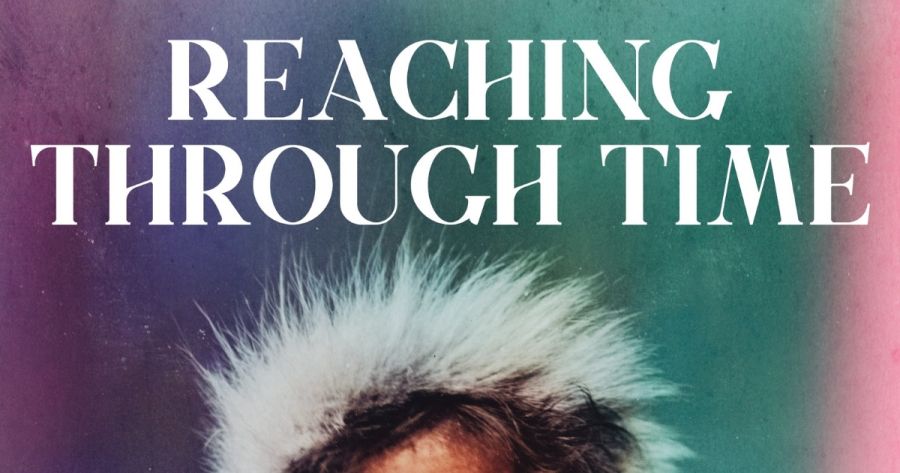 Jacinta Walsh reviews Reaching Through Time: Finding my family’s stories by Shauna Bostock