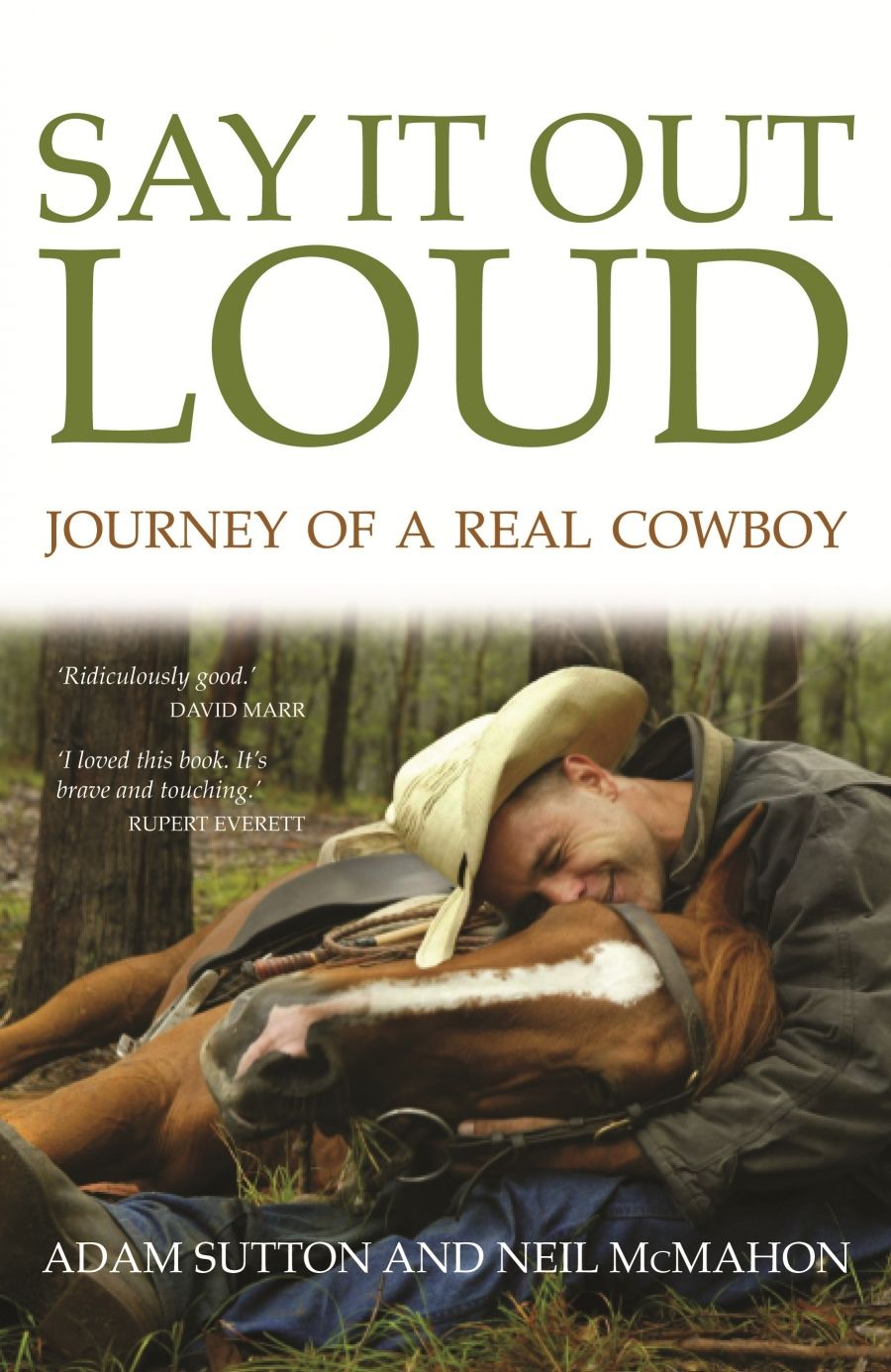 Robert Reynolds reviews Say It Out Loud: Journey of a real cowboy by Adam Sutton and Neil McMahon